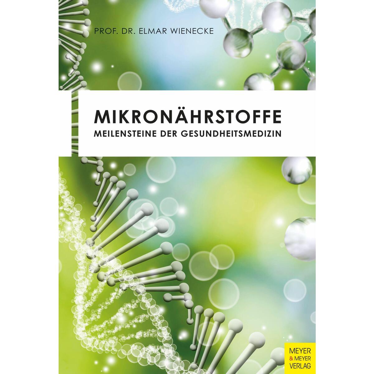 Mikronährstoffe von Meyer + Meyer Fachverlag